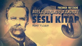 Böyle Buyurdu Zerdüşt  SESLİ KİTAP Part 6 [upl. by Amilb]