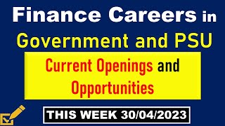 Finance Careers in Government and PSU Current Openings and Opportunities  Govt Jobs PSU Jobs [upl. by Veriee]