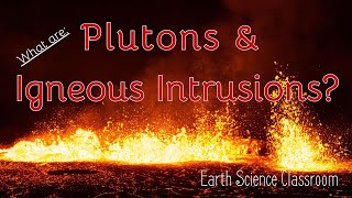 What Are Plutons amp Igneous Intrusions [upl. by Quenby]