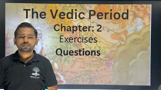 THE VEDIC PERIOD CHAPTER 2 EXERCISE CLASS 9 ICSE [upl. by Alyel]