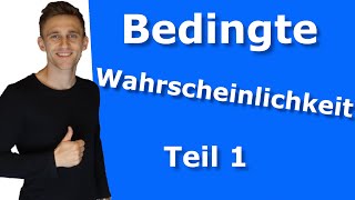 Bedingte Wahrscheinlichkeit  Teil 1 mit AufgabenLösung  LehrerBros [upl. by Turro]