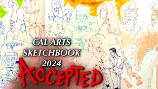 ACCEPTED CalArts Sketchbook 2024 [upl. by Jonme]