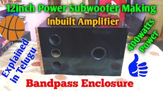 12inch Powered Subwoofer Making  Inbuilt Amplifier  Explained in Telugu [upl. by Araiek]