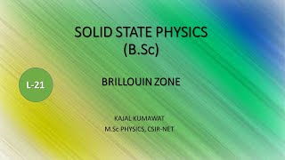 Lecture 21 Brillouin zone [upl. by Lamar]