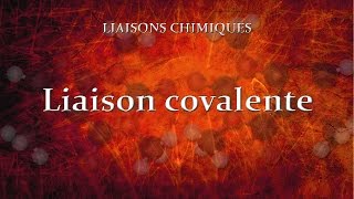 64 Liaison covalente [upl. by Feerahs904]