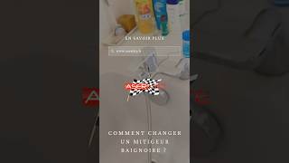 🚰 Comment Changer un mitigeur Baignoire  Voici les étapes 🛁 plomberie astuce tutorial asmr [upl. by Ailad]