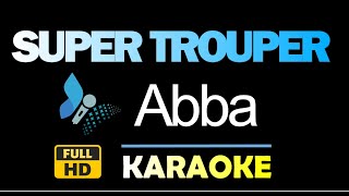 SUPER TROUPER Abba Karaoke HQ Instrumental [upl. by Oballa]