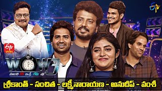 Wow 3  Anudeep KV Sanchita Srikanth Lakshmi Narayana Vamshi  6th September 2022  Full Episode [upl. by Guevara]