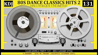 80s Hits dance Classix Mix 2 Club Dance Party KDJ 131 [upl. by Kerianne]