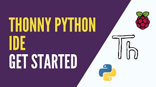 Raspberry Pi OS  Get Started with Thonny IDE in 7 steps [upl. by Oicul]