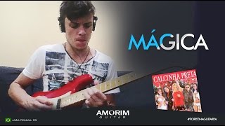 Mágica  Calcinha Preta Forró na guitarra [upl. by Manley]