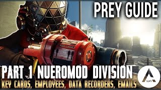 Prey All Collectibles Part 1  Neuromod Division Keycards Emails Employees Recordings amp More [upl. by Bernarr]