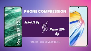 redmi 13 5g VS honor X9b 5g specifications compression redmi135g hororx9b5g [upl. by Waller]