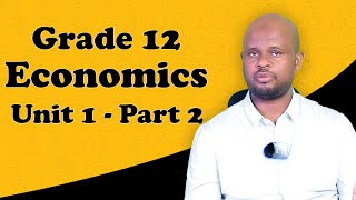 Grade 12 Economics Unit 1 The Fundamental Concepts of Macroeconomics part 2 [upl. by Igor]