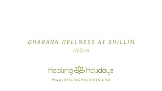 Dharana Wellness At Shillim [upl. by Brunelle]