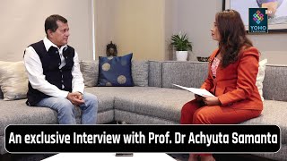 An exclusive Interview with Prof Dr Achyuta Samanta  YOHO TV [upl. by Aikenat546]