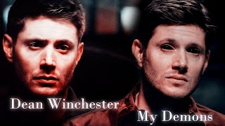 Dean Winchester  My Demons VideoSong request AngelDove [upl. by Nnyliram]