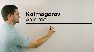 Kolmogorov Axiome Wahrscheinlichkeitstheorie Wahrscheinlichkeitsrechnung  Mathe by Daniel Jung [upl. by Nylarac]