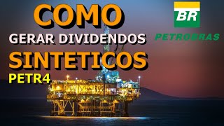 COMO TURBINAR SEUS DIVIDENDOS DE PETROBRAS  APRENDA A GANHAR SEM VENDER SUAS AÇÕES  PETR4 [upl. by Oiuqise]