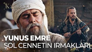 Yunus Emreden Şol Cennetin Irmakları  Kuruluş Osman 131 Bölüm [upl. by Yrred]