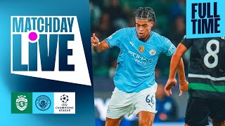 City fall short v Sporting  Sporting CP 41 Man City  Matchday Live  UEFA Champions League [upl. by Fante]