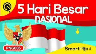 Inilah 5 Hari Besar Nasional di Indonesia SmartPoint PNG005 [upl. by Inobe]