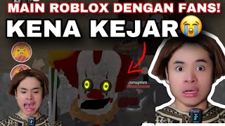 KAMI KENA KEJAR DENGAN BADUT SERAM😭 MAIN ROBLOX DENGAN FANS CANTIKK😍 [upl. by Aserehc]