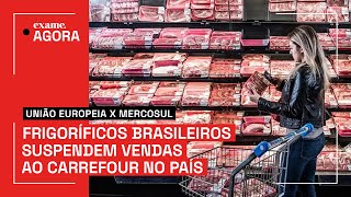 Após boicote francês frigoríficos brasileiros suspendem vendas ao Carrefour no Brasil [upl. by Rust]