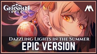 「Yoimiya Dazzling Lights in the Summer」 EPIC VERSION  Genshin Impact [upl. by Riebling481]