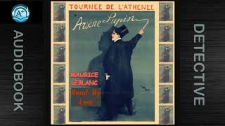 Gentleman Thief  Arsène Lupin  Maurice Leblanc  Read by Leni [upl. by Allekim701]