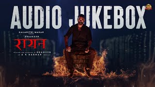 RAAYAN Hindi  Official Audio Jukebox  Dhanush  AR Rahman  Sun Pictures [upl. by Pulcheria109]