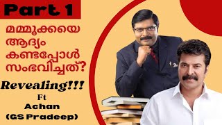 Talk with Achan  GS Pradeep  Aswamedham  Mammootty  Interview  PART 1 [upl. by Selle]