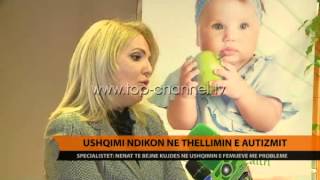 Ushqimi ndikon në thellimin e autizmit  Top Channel Albania  News  Lajme [upl. by Skier]