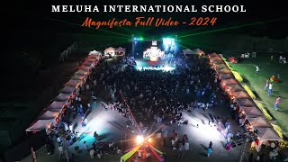 MELUHA INTERNATIONAL SCHOOL  MAGNIFESTA FULL VIDEO  2024  THEBOYS STUDIOS [upl. by Marieann]