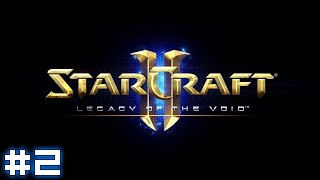 Starcraft II Legacy of the Void 2  The Growing Shadow [upl. by Sire160]