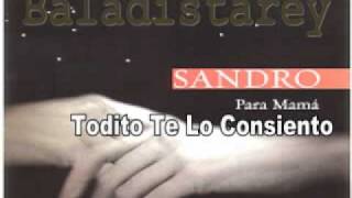 Todito Te Lo Consiento Sandroflv [upl. by Jinny]