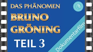 Das Phänomen Bruno Gröning – Dokumentarfilm – TEIL 3 [upl. by Pomona766]