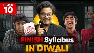 Class 10  Finish Syllabus amp Backlogs in DIWALI Score 95 🔥🔥  NOVEMBER TO FEBRUARY [upl. by Schear589]