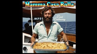 MAMMA CASA ROLLA SONG 1977 Yacht Rock Smooth Tunes [upl. by Meghann]