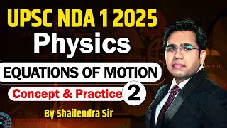 NDA12025 VIKRAMADITYA10 BATCH  Physics Class 02  NDA 2025 NEW BATCH  BY SHAILENDRA SIR [upl. by Freberg922]