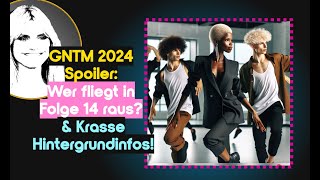 GNTM 2024 Folge 14 Spoiler Wer fliegt in Folge 14 raus amp Krasse Hintergrundinfos [upl. by Siravat]