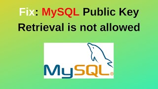 MySQLPublic Key Retrieval is not allowed  Public Key Retrieval is not allowed on Dbeaver  2024 [upl. by Arenat]