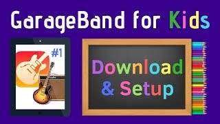 GarageBand for Kids  Learn GarageBand on iPad or iPhone  Studio Kids Today Episode 1 [upl. by Nodababus908]