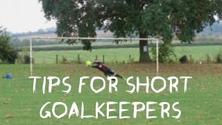 Tips For Short Goalkeepers  Goalkeeper Tips [upl. by Rollins]