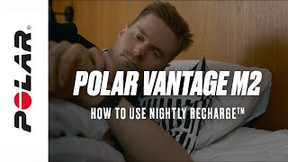 Polar Vantage M2  How to use Nightly Recharge™ [upl. by Hacim]