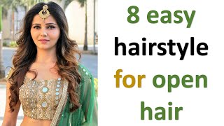 8 Cute hairstyle for open hair  open hairstyle for wedding  cute hair style for lehenga [upl. by Anotyad148]