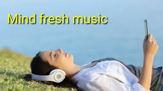 Mind Fresh Music 🎧 Use headphones  ft Kailash Kavhale [upl. by Erbas]