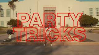 Party Tricks Official Lyric Video [upl. by Isej705]