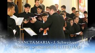 Sancta Maria  J Schweitzer [upl. by Wachter]