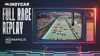 1995 Indianapolis 500 from Indianapolis Motor Speedway  INDYCAR Classic Full Race Replay [upl. by Eimerej153]